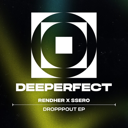 Rendher, Ssero - Dropppout EP [DPE1864]